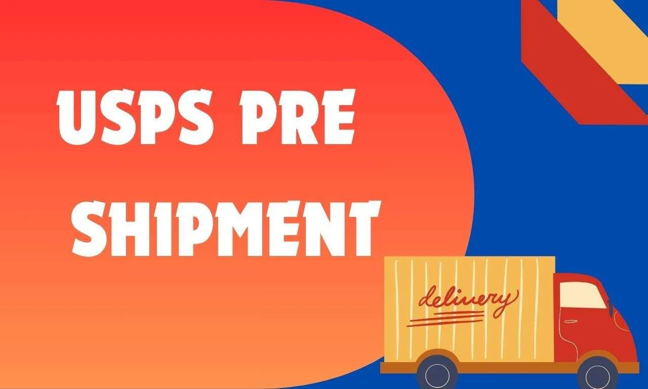 USPS “PRE SHIPMENT”: MEANING AND WHEN SHOULD ONE BE CONCERNED - Courier ...